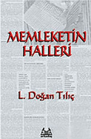 Memleketin Halleri %25 indirimli L. Doğan Tılıç