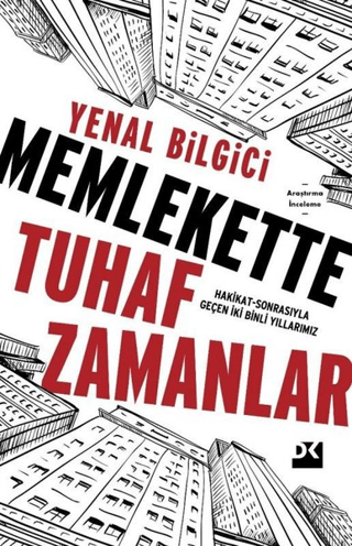 Memlekette Tuhaf Zamanlar Yenal Bilgici