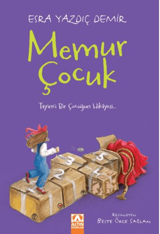 Memur Çocuk Esra Yazdıç Demir