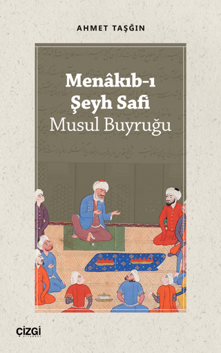 Menakıb-ı Şeyh Safi Ahmet Taşğın