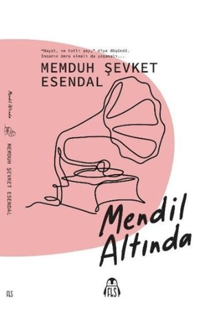 Mendil Altında Memduh Şevket Esendal