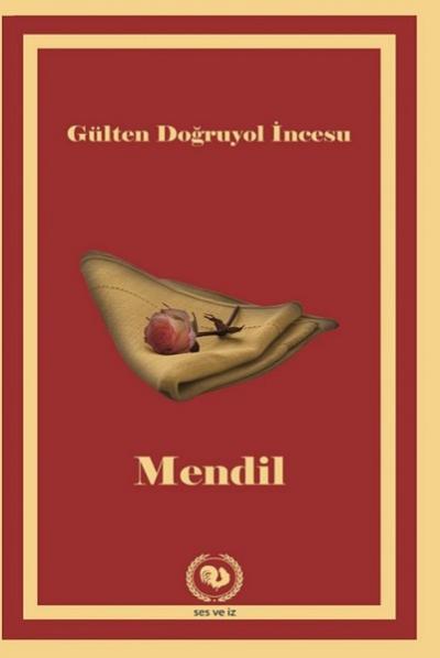 Mendil Gülten Doğruyol İncesu