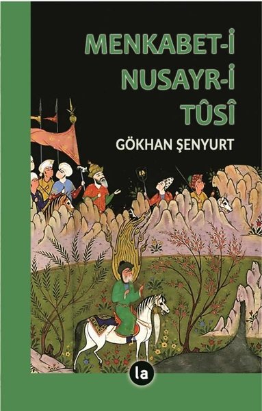 Menkabet-i Nusayr-i Tusi Gökhan Şenyurt