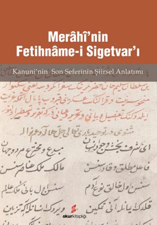 Merahi\'nin Fetihname-i Sigetvar\'ı Mücahit Kaçar