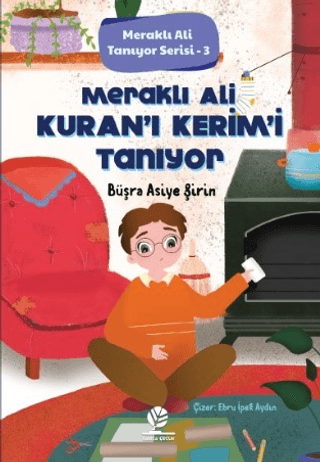 Meraklı Ali Kur'an-ı Kerim’i Tanıyor Büşra Asiye Şirin