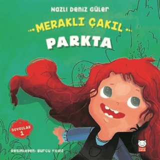 Meraklı Çakıl Parkta - Duygular Serisi 1 Nazlı Deniz Güler