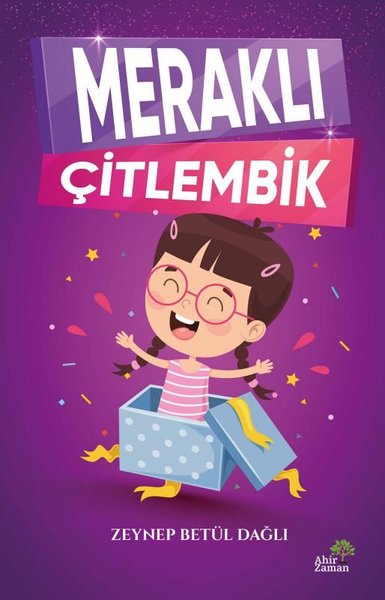 Meraklı Çitlembik Zeynep Betül Dağlı