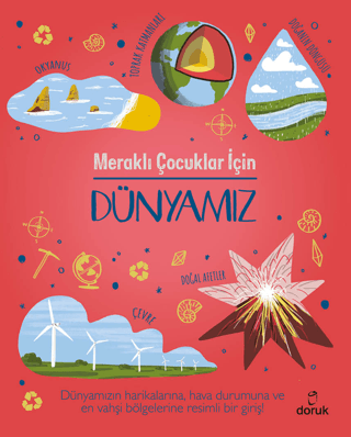 Meraklı Çocuklar İçin Dünyamız (Ciltli) Anna Claybourne