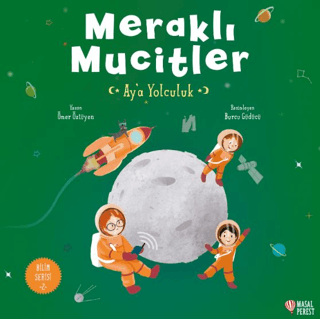 Meraklı Mucitler - Ay'a Yolculuk Ömer Özlüyen