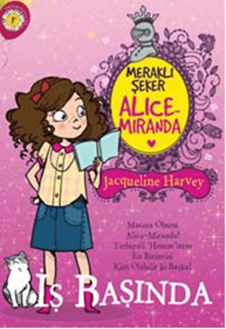 Meraklı Şeker Alice Miranda İş Başında Jacqueline Harvey