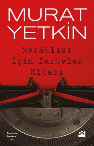 Meraklısı İçin Darbeler Kitabı Murat Yetkin