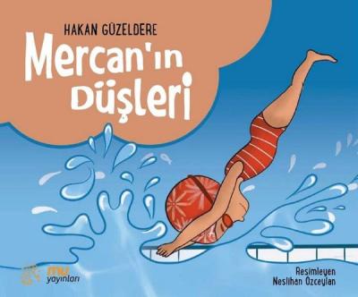 Mercan'ın Düşleri Hakan Güzeldere