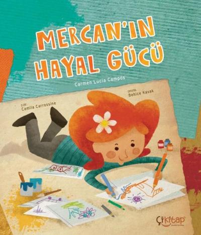 Mercan'ın Hayal Gücü Carmen Lucia Campos