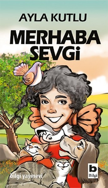 Merhaba Sevgi Ayla Kutlu