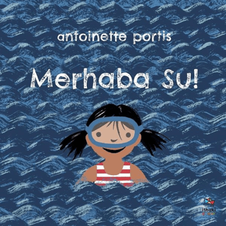 Merhaba Su! Antoinette Portis