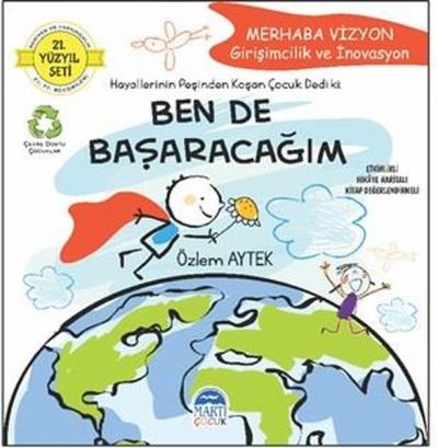 Merhaba Vizyon Girişimcilik ve İnovasyon Ben de Başaracağım - 21.Yüzyı