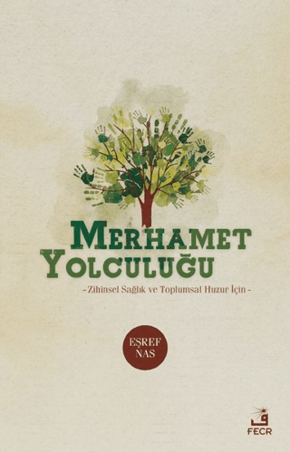 Merhamet Yolculuğu Eşref Nas