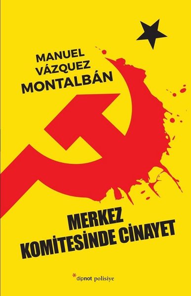 Merkez Komitesinde Cinayet Manuel Vazquez Montalban