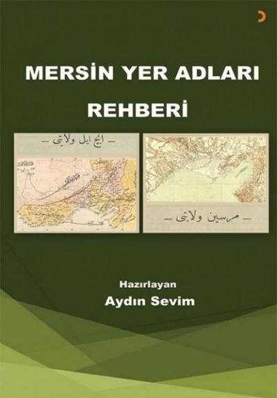 Mersin Yer Adları Rehberi Aydın Sevim