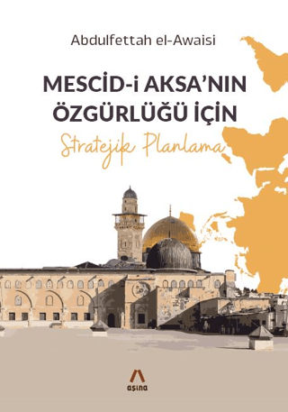 Mescid-i Aksa'nın Özgürlüğü İçin Stratejik Planlama Abdulfettah El-Awa