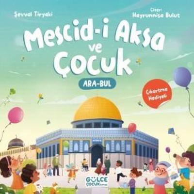 Mescid-i Aksa ve Çocuk - Ara Bul Şevval Tiryaki