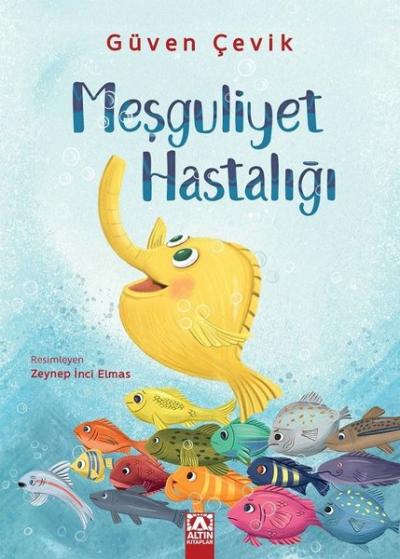 Meşguliyet Hastalığı Güven Çevik