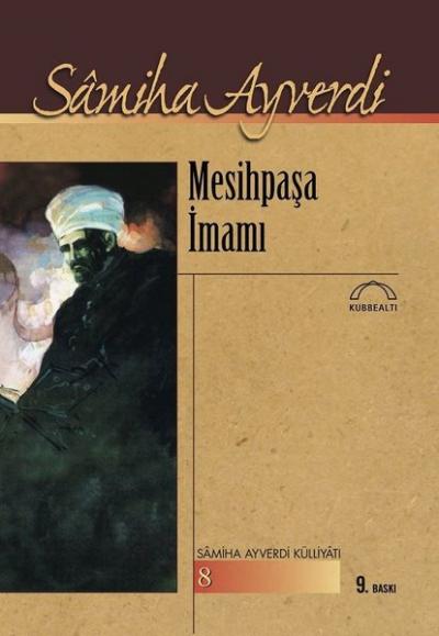 Mesihpaşa İmamı %25 indirimli Samiha Ayverdi