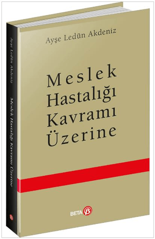 Meslek Hastalığı Kavramı Üzerine %10 indirimli Ayşe Ledün Akdeniz