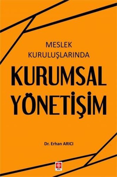 Meslek Kuruluşlarında Kurumsal Yönetişim Erhan Arıcı