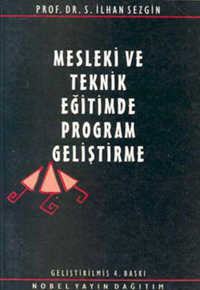 Mesleki ve Teknik Eğitimde Program Geliştirme (ANK-D) İlhan Sezgin