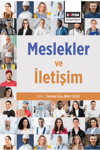 Meslekler ve İletişim Zeynep Esra Abay Çelik