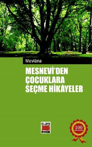 Mesnevi'den Çocuklara Seçme Hikayeler Mevlana Celaleddin Rumi