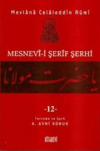 Mesnevi-i Şerif Şerhi 12 %30 indirimli Mevlana Celaleddin Rumi