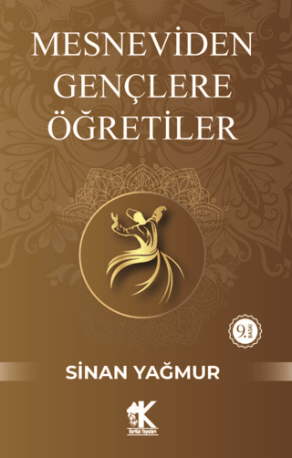 Mesneviden Gençliğe Öğretiler Sinan Yağmur