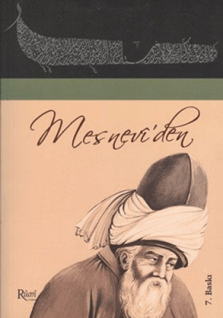 Mevlana Mesnevi'den Seçmeler %20 indirimli Mustafa Özçelik