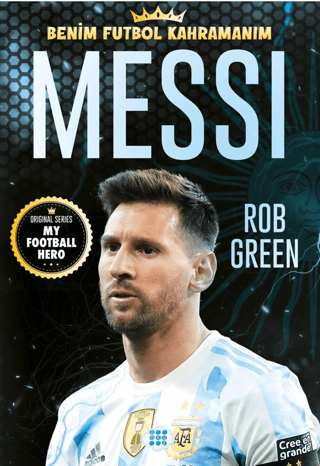 Messi - Benim Futbol Kahramanım Rob Green