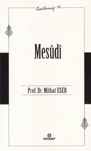 Mesudi - Öncülerimiz 38 Mithat Eser