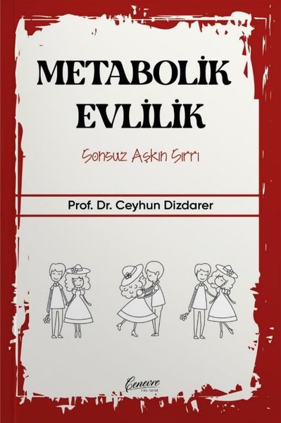 Metabolik Evlilik - Sonsuz Aşkın Sırrı Ceyhun Dizdarer