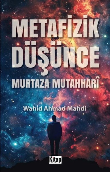 Metafizik Düşünce - Murtaza Mutahhari Wahid Ahmad Mahdi