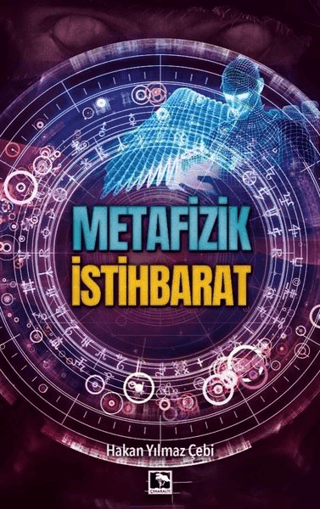 Metafizik İstihbarat Hakan Yılmaz Çebi