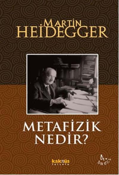 Metafizik Nedir? Heidegger