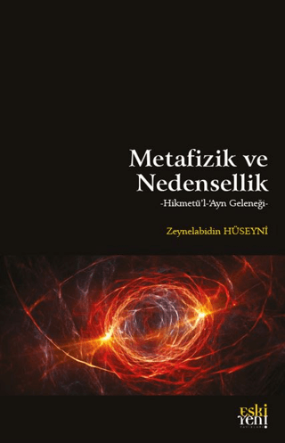 Metafizik ve Nedensellik Zeynelabidin Hüseyni