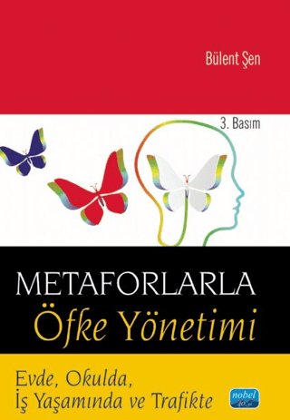 Metaforlarla Öfke Yönetimi Bülent Şen