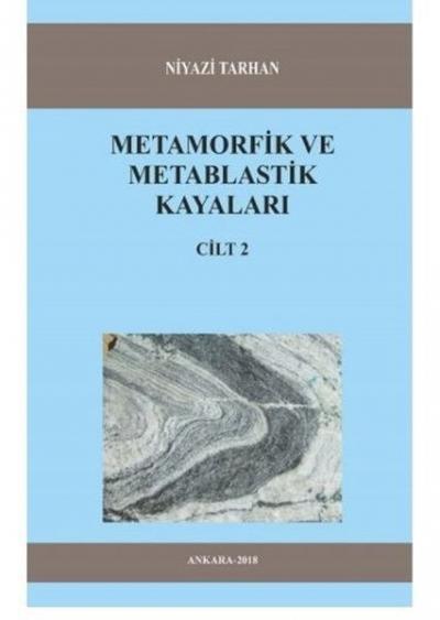 Metamorfik ve Metablastik Kayaları Cilt 2 Niyazi Tarhan