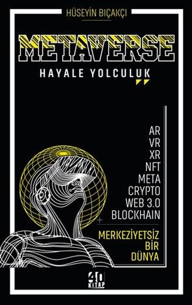 Metaverse-Hayale Yolculuk Hüseyin Bıçakçı