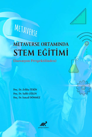 Metaverse Ortamında STEM Eğitimi (İnovason Perspektifinden) Kolektif