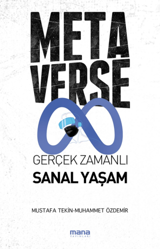 Metaverse ve Gerçek Zamanlı Sanal Yaşam Kolektif