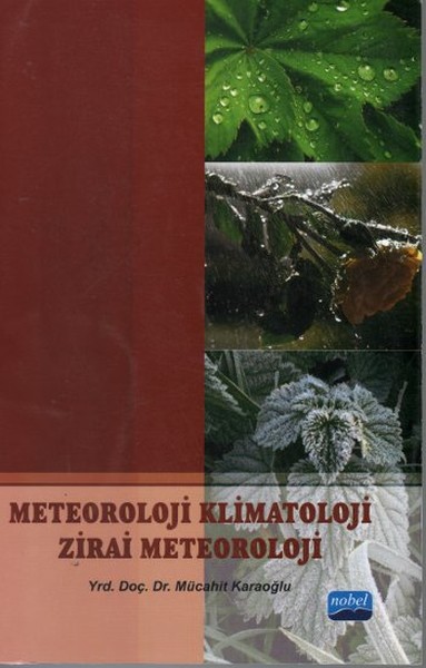 Meteoroloji Klimatoloji Zirai Meteoroloji %25 indirimli Mücahit Karaoğ