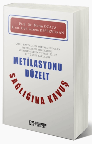 Metilasyonu Düzelt Sağlığına Kavuş Metin Özata