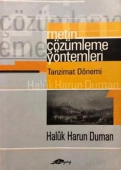 Metin Çözümleme Yöntemleri - Tanzimat Dönemi Haluk Harun Duman